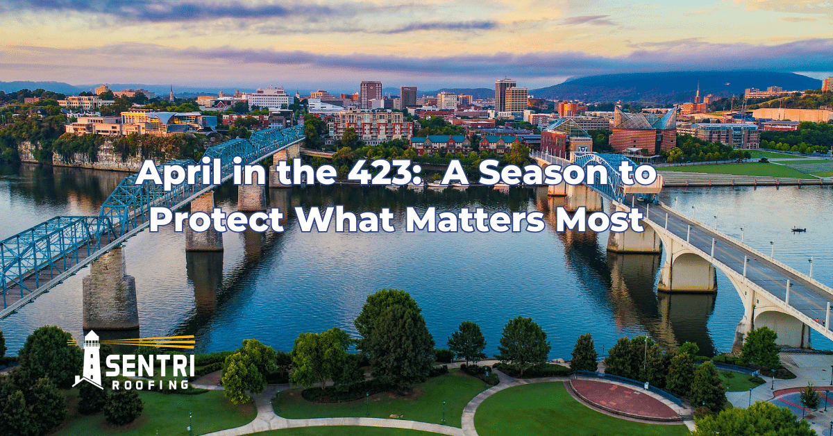 April in the 423: A Season to Protect What Matters Most